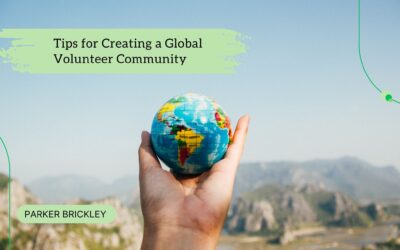 Tips for Creating a Global Volunteer Community